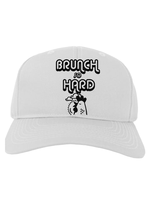 TooLoud Brunch So Hard Hen Adult Baseball Cap Hat-Baseball Cap-TooLoud-White-One-Size-Fits-Most-Davson Sales