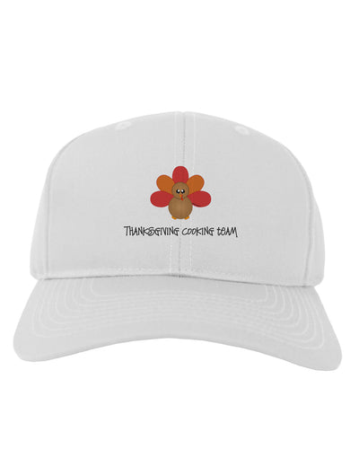 Thanksgiving Cooking Team - Turkey Adult Baseball Cap Hat by TooLoud-Baseball Cap-TooLoud-White-One Size-Davson Sales