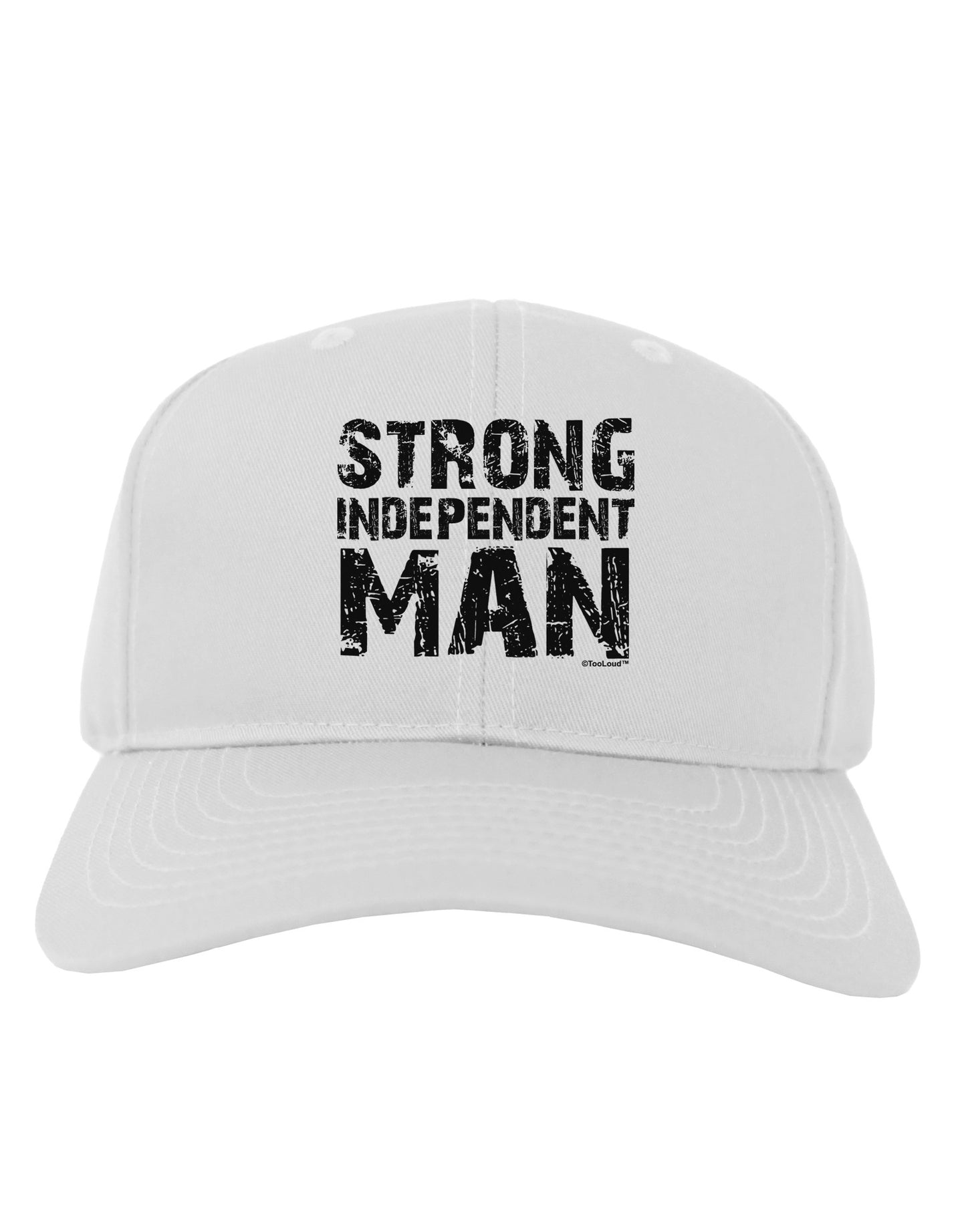 Strong Independent Man Adult Baseball Cap Hat-Baseball Cap-TooLoud-White-One Size-Davson Sales