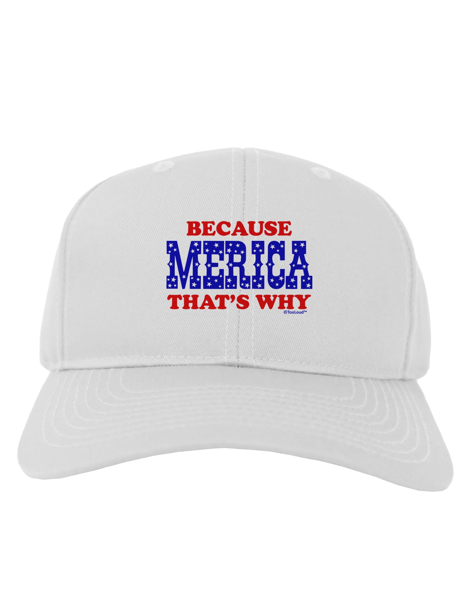 Because Merica That's Why Adult Baseball Cap Hat-Baseball Cap-TooLoud-White-One Size-Davson Sales