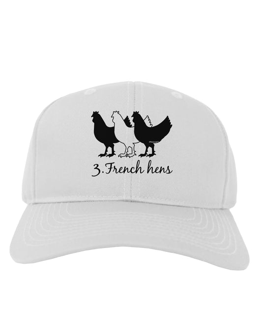 Three French Hens Text Adult Baseball Cap Hat-Baseball Cap-TooLoud-White-One Size-Davson Sales