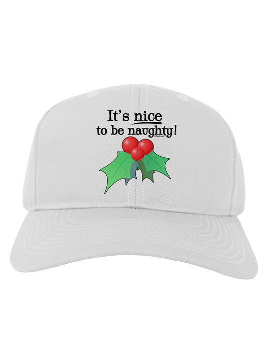 Nice to be Naughty Adult Baseball Cap Hat-Baseball Cap-TooLoud-White-One Size-Davson Sales