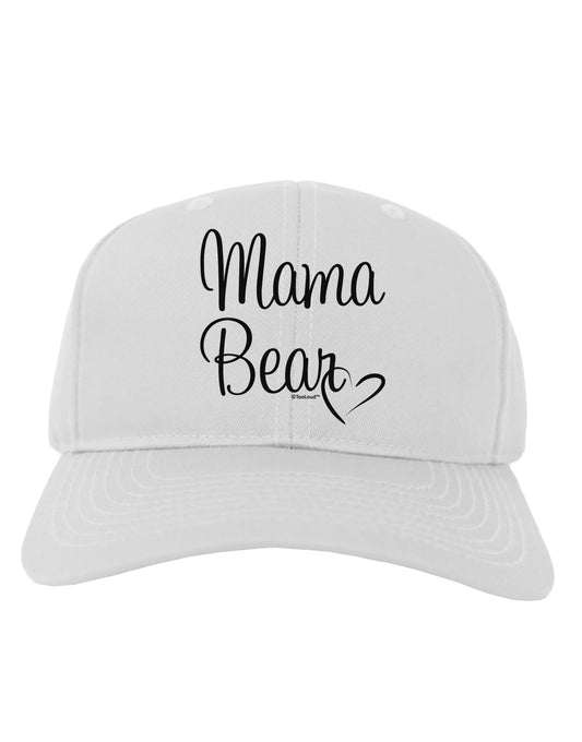 Mama Bear with Heart - Mom Design Adult Baseball Cap Hat-Baseball Cap-TooLoud-White-One Size-Davson Sales