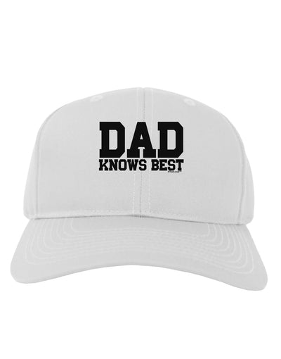 Dad Knows Best Adult Baseball Cap Hat by TooLoud-Baseball Cap-TooLoud-White-One Size-Davson Sales