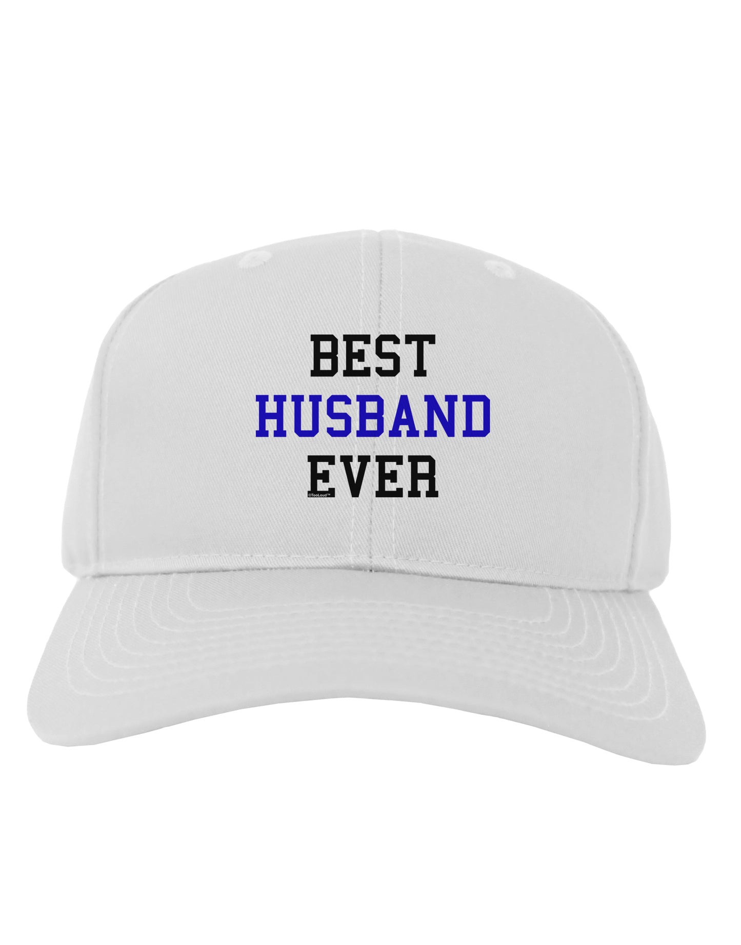 Best Husband Ever Adult Baseball Cap Hat-Baseball Cap-TooLoud-White-One Size-Davson Sales