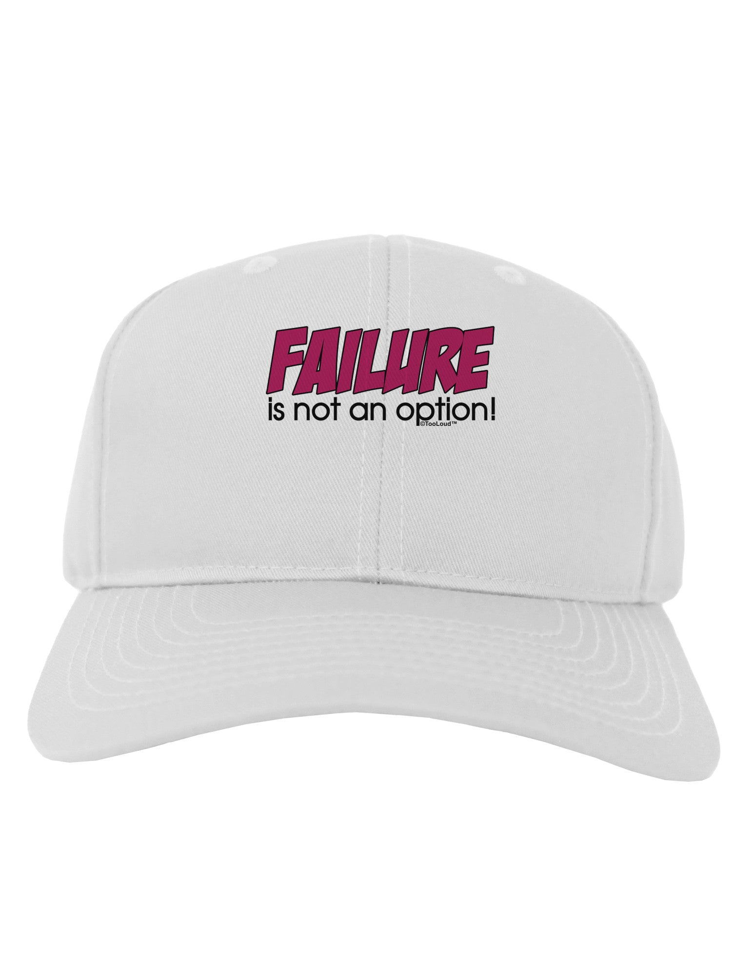Failure Is Not An Option Adult Baseball Cap Hat by TooLoud-Baseball Cap-TooLoud-White-One Size-Davson Sales