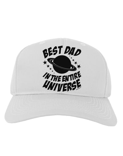 Best Dad in the Entire Universe Adult Baseball Cap Hat-Baseball Cap-TooLoud-White-One Size-Davson Sales
