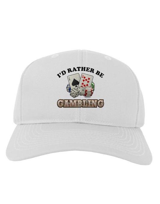 I'd Rather Be Gambling Adult Baseball Cap Hat-Baseball Cap-TooLoud-White-One Size-Davson Sales