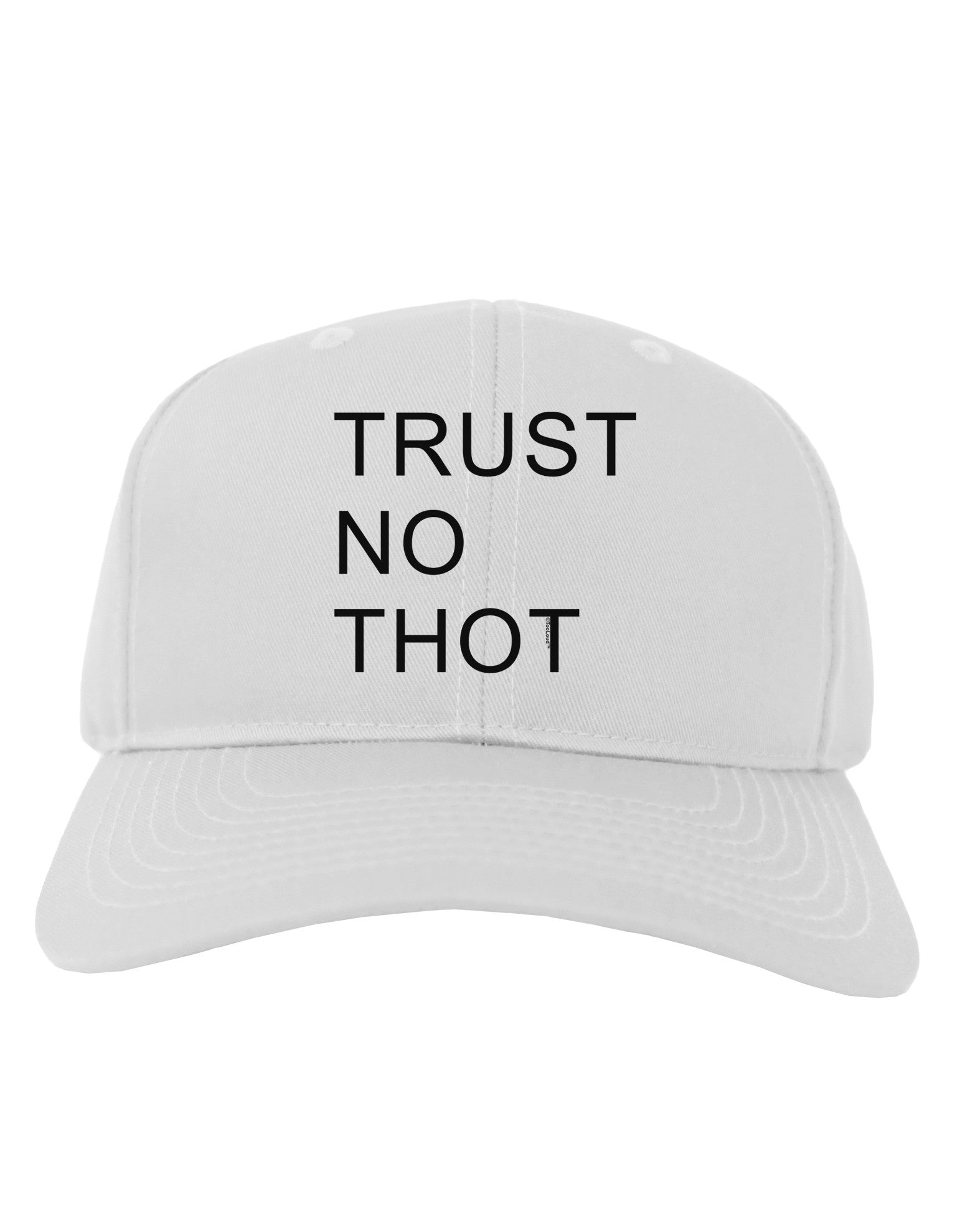 Trust No Thot Adult Baseball Cap Hat-Baseball Cap-TooLoud-White-One Size-Davson Sales