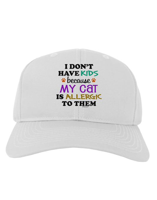 I Don't Have Kids - Cat Adult Baseball Cap Hat-Baseball Cap-TooLoud-White-One Size-Davson Sales