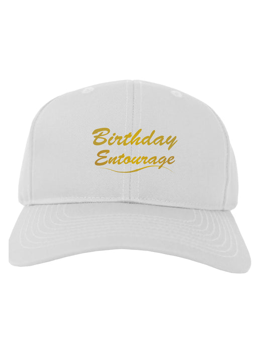 Birthday Entourage Text Adult Baseball Cap Hat by TooLoud-Baseball Cap-TooLoud-White-One Size-Davson Sales