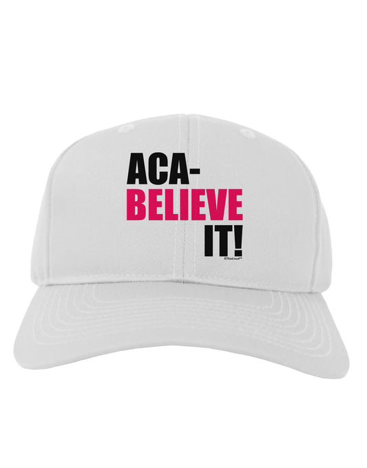 Aca Believe It Adult Baseball Cap Hat-Baseball Cap-TooLoud-White-One Size-Davson Sales