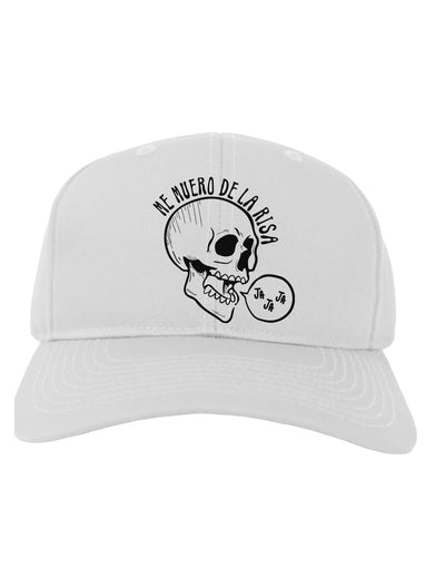 Me Muero De La Risa Skull Adult Baseball Cap Hat-Baseball Cap-TooLoud-White-One-Size-Fits-Most-Davson Sales