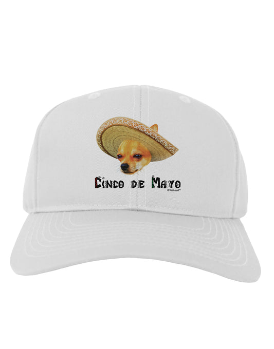 Chihuahua Dog with Sombrero - Cinco de Mayo Adult Baseball Cap Hat by TooLoud-Baseball Cap-TooLoud-White-One Size-Davson Sales