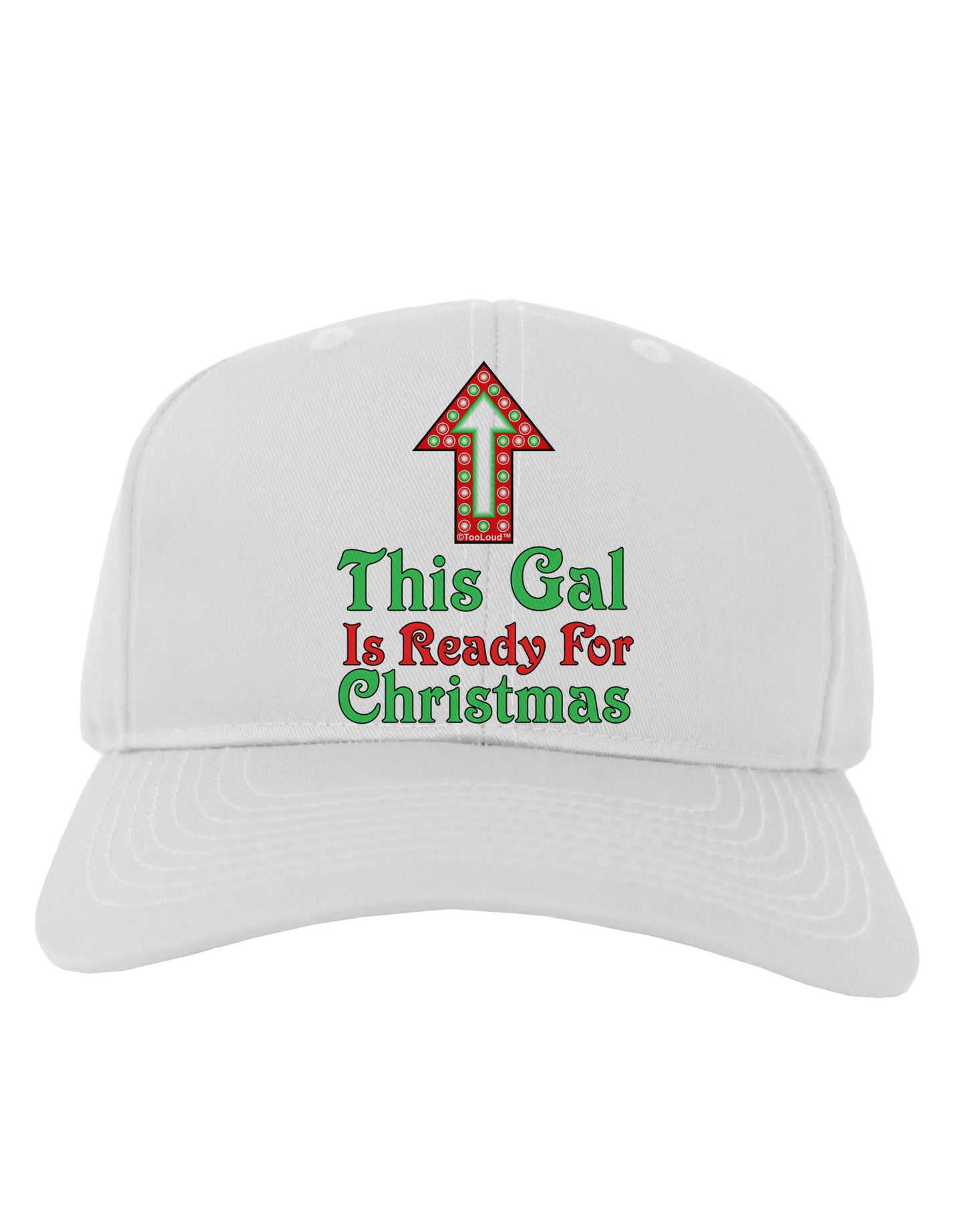This Gal Is Ready For Christmas Adult Baseball Cap Hat-Baseball Cap-TooLoud-White-One Size-Davson Sales