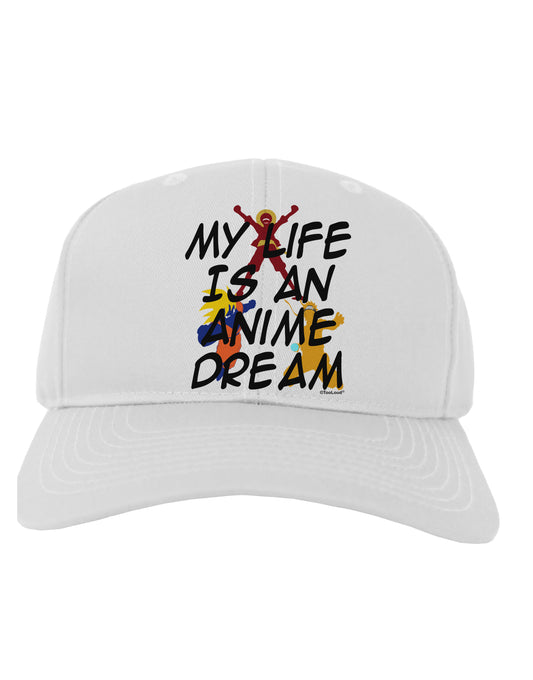 My Life Is An Anime Dream Adult Baseball Cap Hat by TooLoud-Baseball Cap-TooLoud-White-One Size-Davson Sales