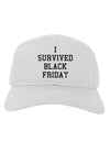 I Survived Black Friday Adult Baseball Cap Hat-Baseball Cap-TooLoud-White-One Size-Davson Sales