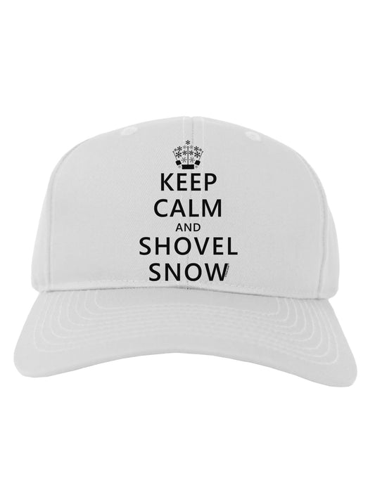 Keep Calm and Shovel Snow Adult Baseball Cap Hat-Baseball Cap-TooLoud-White-One Size-Davson Sales