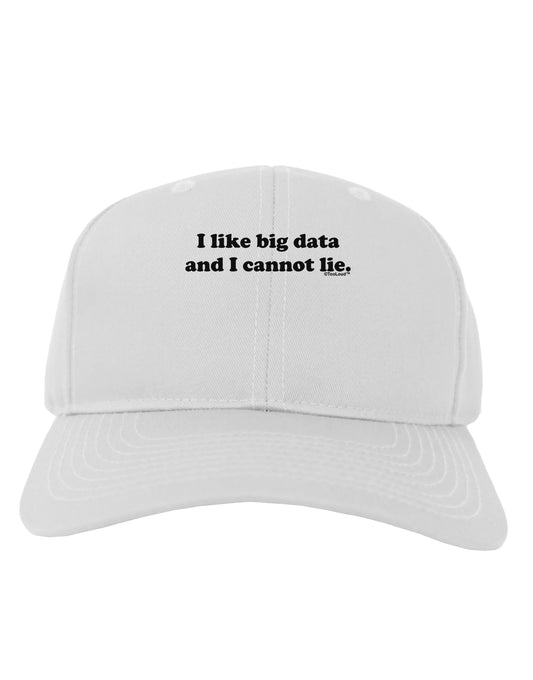 I Like Big Data Adult Baseball Cap Hat by TooLoud-Baseball Cap-TooLoud-White-One Size-Davson Sales