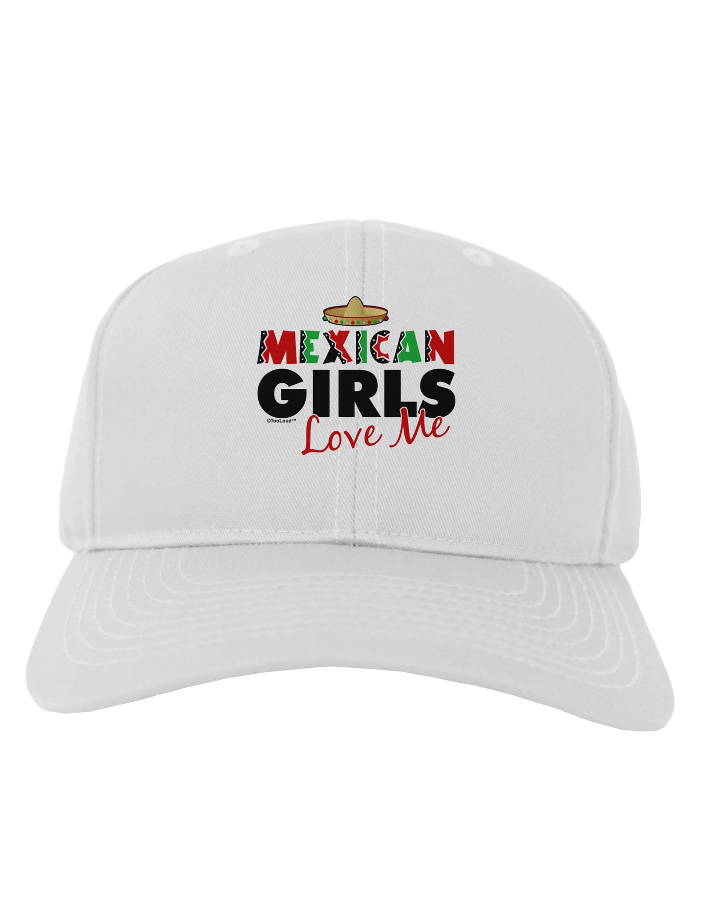 Mexican Girls Love Me Adult Baseball Cap Hat-Baseball Cap-TooLoud-White-One Size-Davson Sales