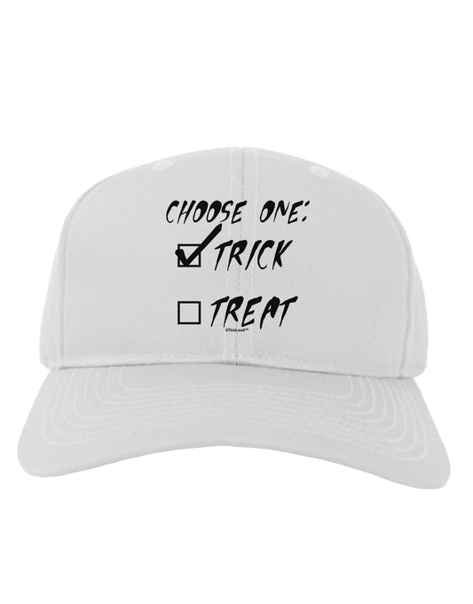 Choose One - Trick Adult Baseball Cap Hat-Baseball Cap-TooLoud-White-One Size-Davson Sales