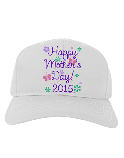 Happy Mother's Day (CURRENT YEAR) Adult Baseball Cap Hat by TooLoud-Baseball Cap-TooLoud-White-One Size-Davson Sales