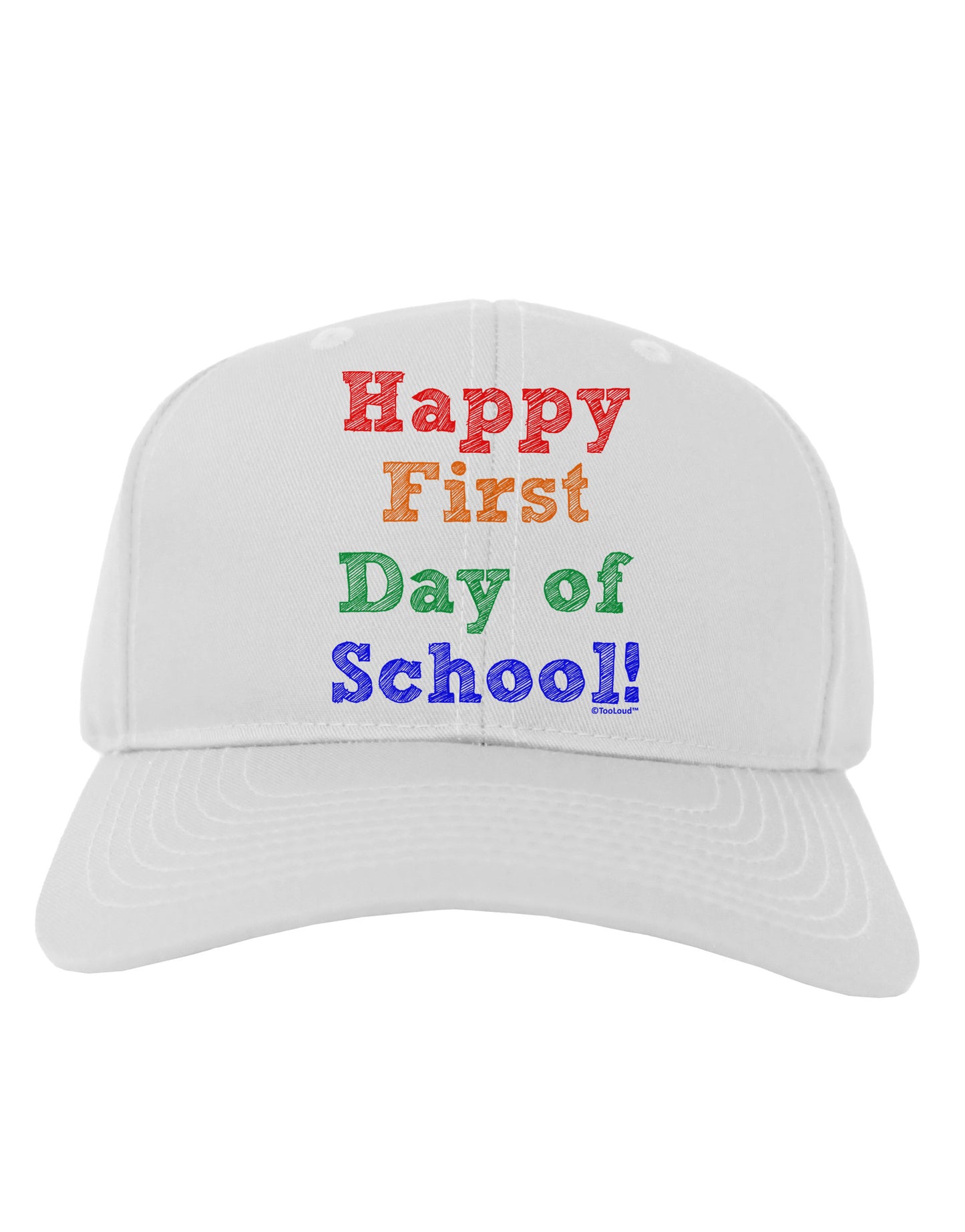 Happy First Day of School Adult Baseball Cap Hat-Baseball Cap-TooLoud-White-One Size-Davson Sales