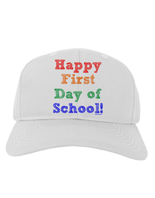 Happy First Day of School Adult Baseball Cap Hat-Baseball Cap-TooLoud-White-One Size-Davson Sales