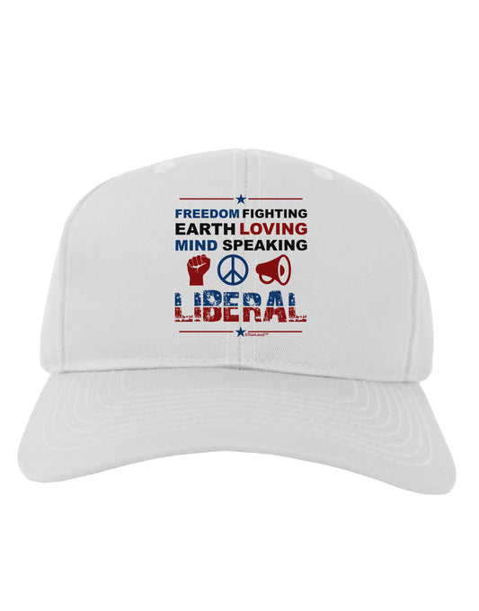 Freedom Fighting Liberal Adult Baseball Cap Hat-Baseball Cap-TooLoud-White-One Size-Davson Sales