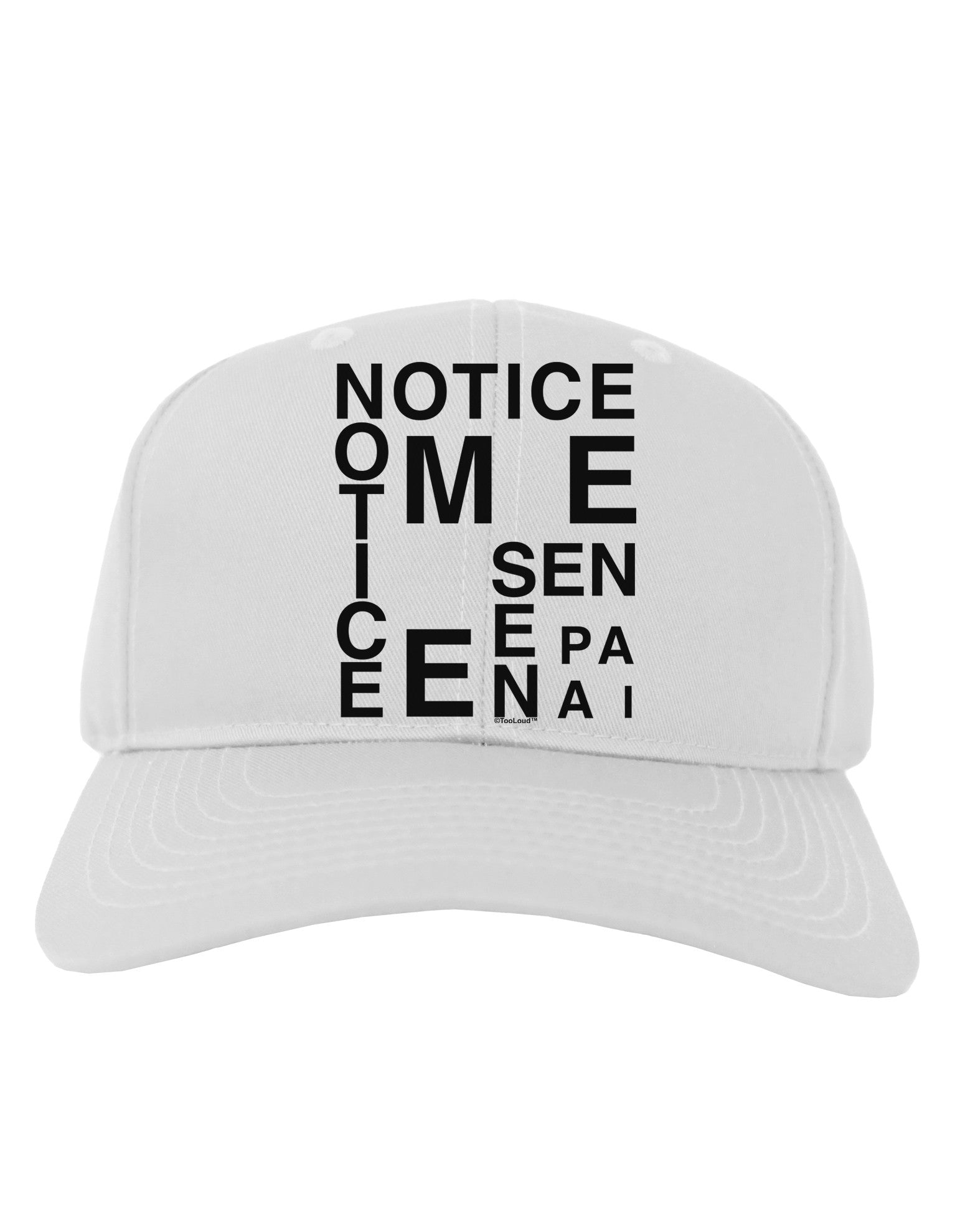 Notice Me Senpai Artistic Text Adult Baseball Cap Hat-Baseball Cap-TooLoud-White-One Size-Davson Sales