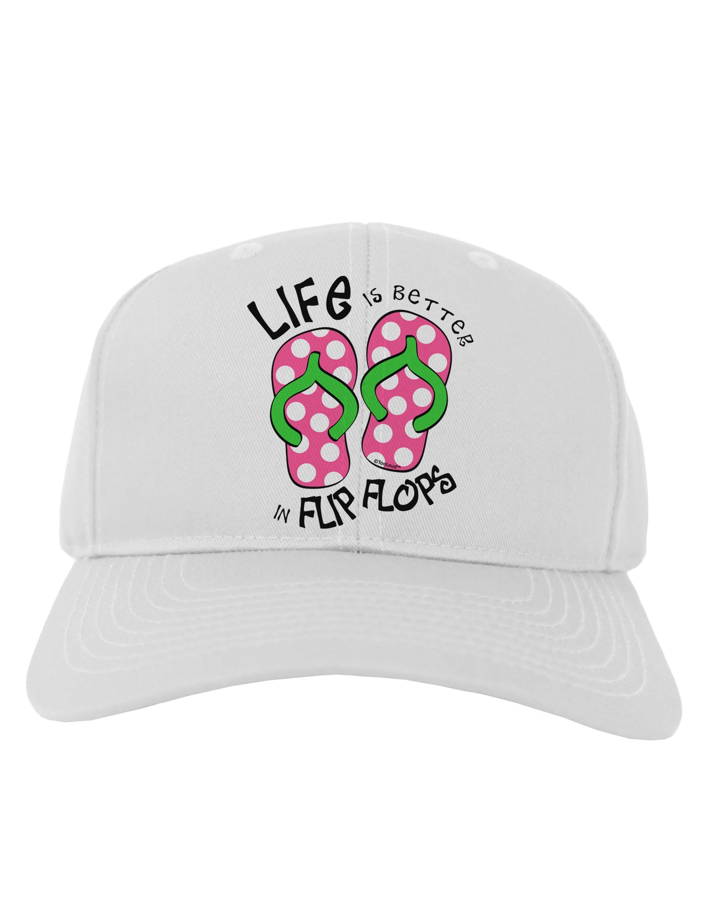 Life is Better in Flip Flops - Pink and Green Adult Baseball Cap Hat-Baseball Cap-TooLoud-White-One Size-Davson Sales
