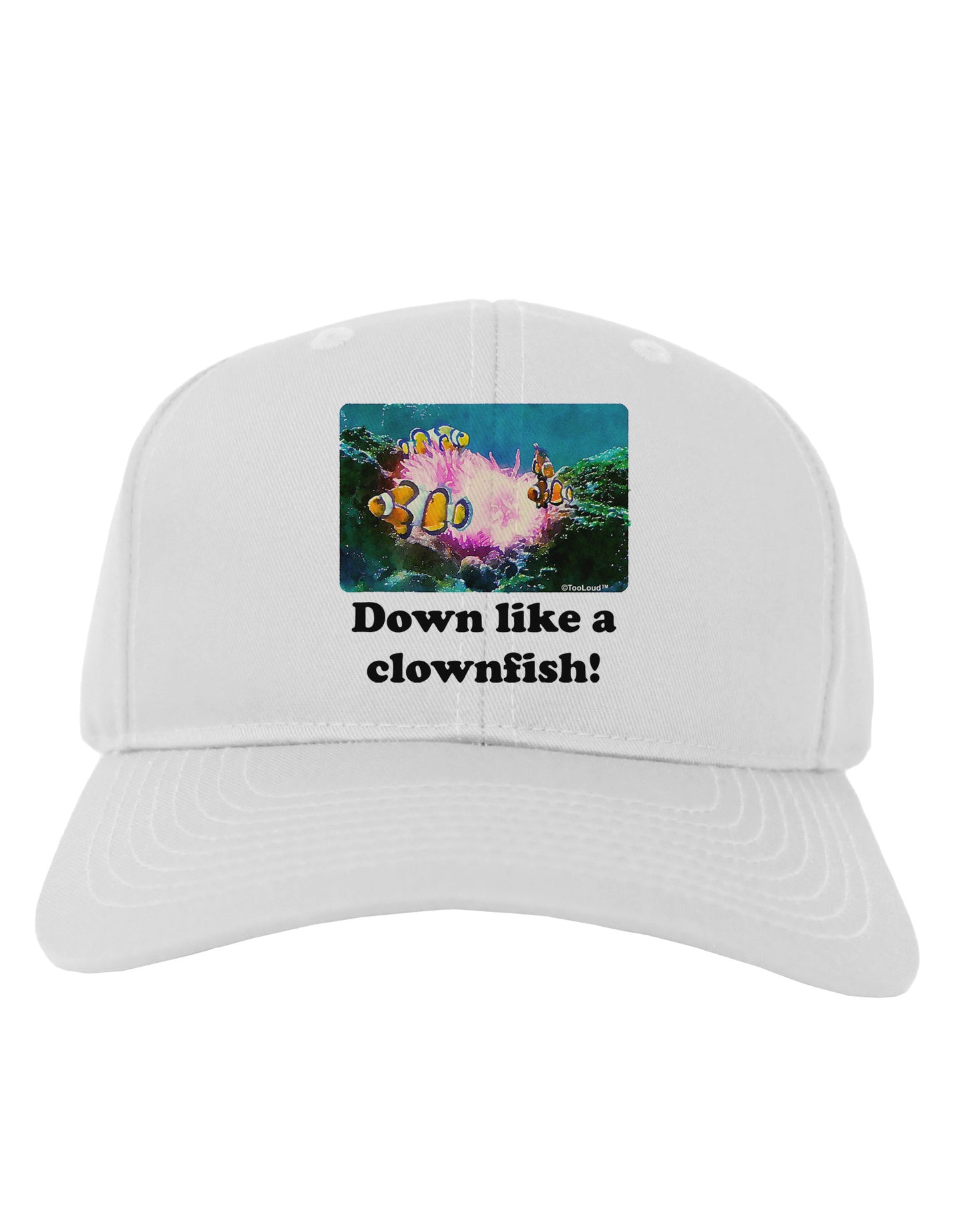 Down Like A Clownfish Adult Baseball Cap Hat-Baseball Cap-TooLoud-White-One Size-Davson Sales