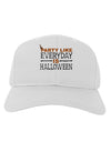 Everyday Is Halloween Adult Baseball Cap Hat-Baseball Cap-TooLoud-White-One Size-Davson Sales