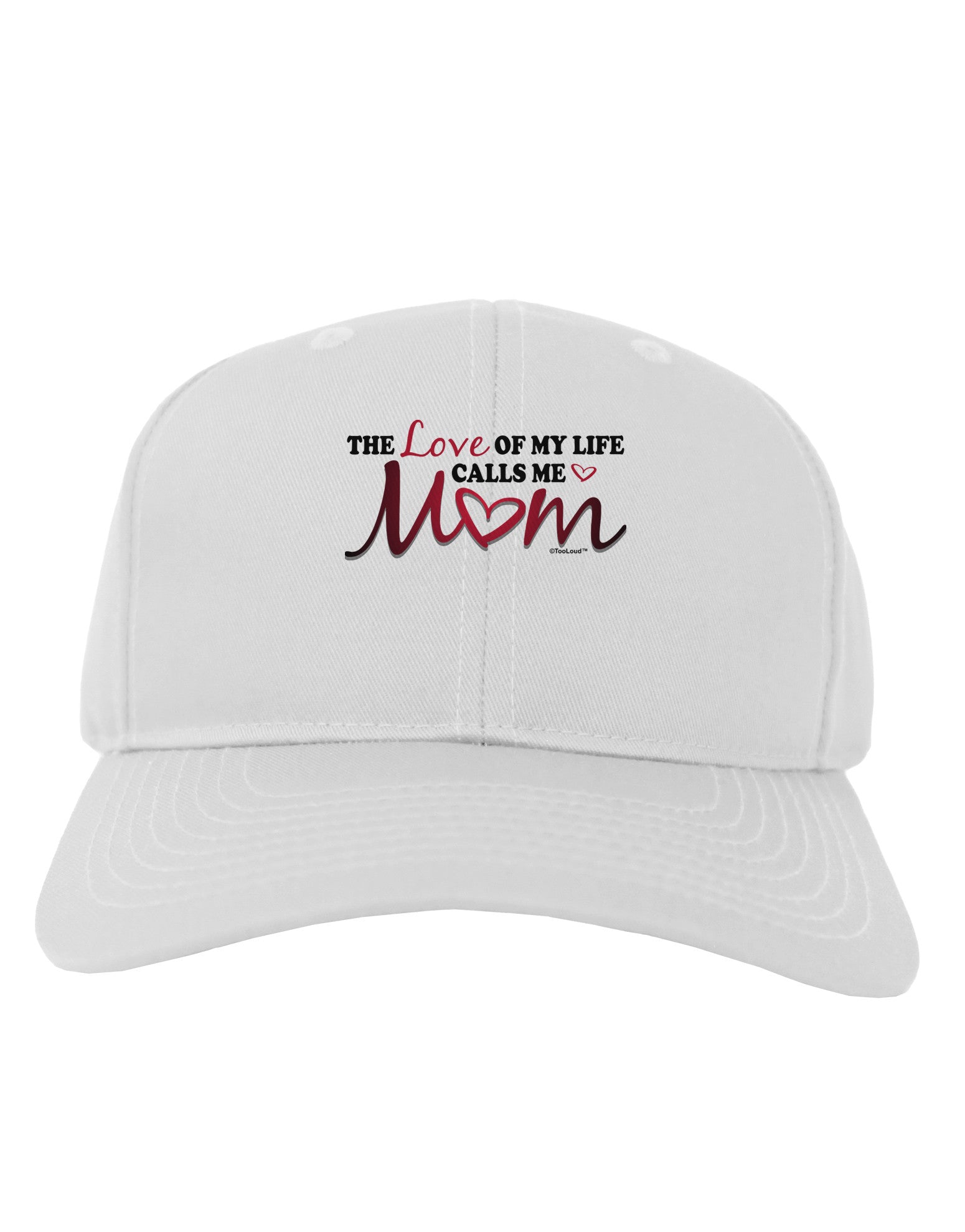 Love Of My Life - Mom Adult Baseball Cap Hat-Baseball Cap-TooLoud-White-One Size-Davson Sales