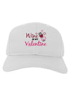 Wine Is My Valentine Adult Baseball Cap Hat-Baseball Cap-TooLoud-White-One Size-Davson Sales