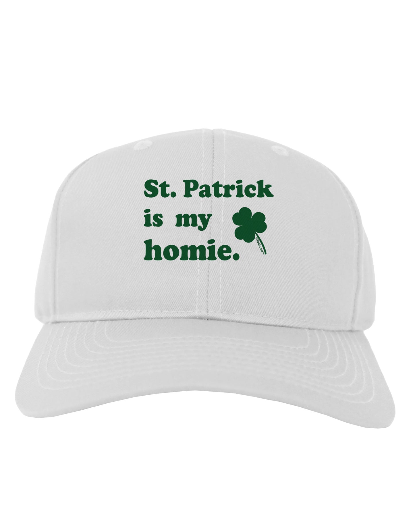 St Patrick is my Homie Adult Baseball Cap Hat-Baseball Cap-TooLoud-White-One Size-Davson Sales
