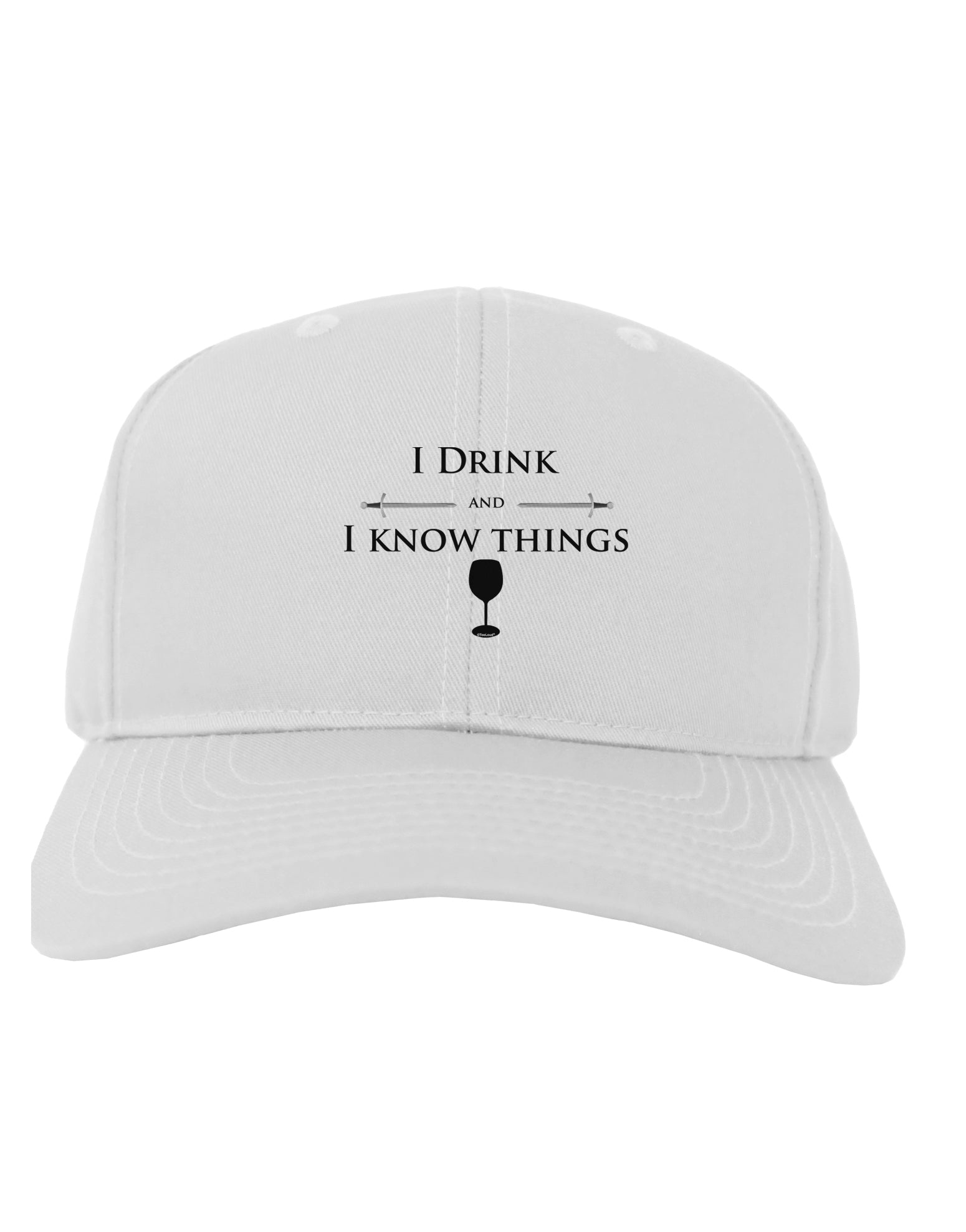 I Drink and I Know Things funny Adult Baseball Cap Hat by TooLoud-Baseball Cap-TooLoud-White-One Size-Davson Sales