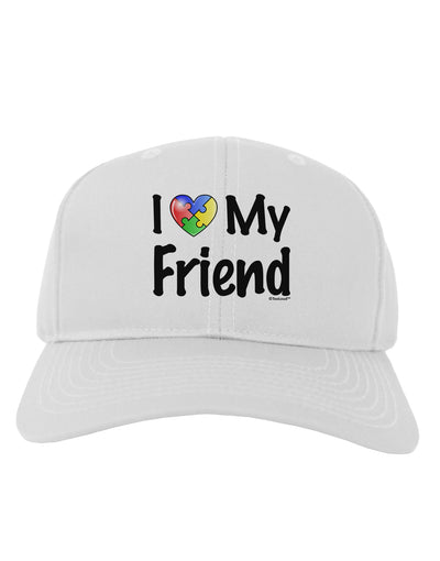 I Heart My Friend - Autism Awareness Adult Baseball Cap Hat by TooLoud-Baseball Cap-TooLoud-White-One Size-Davson Sales