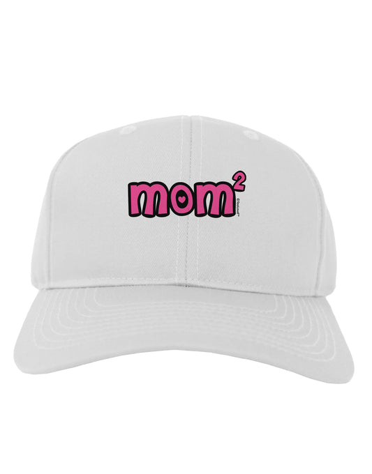 Mom Squared - Cute Mom of Two Design Adult Baseball Cap Hat by TooLoud-Baseball Cap-TooLoud-White-One Size-Davson Sales