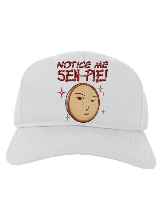 Notice Me Sen-pie Adult Baseball Cap Hat-Baseball Cap-TooLoud-White-One Size-Davson Sales
