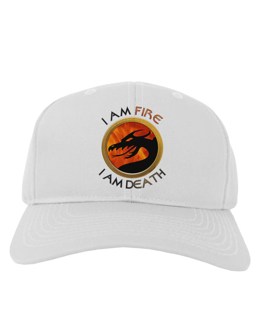 I Am Fire I Am Death Adult Baseball Cap Hat by TooLoud-Baseball Cap-TooLoud-White-One Size-Davson Sales