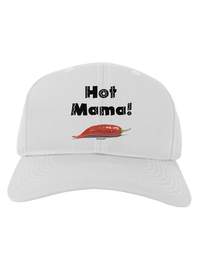 Hot Mama Chili Pepper Adult Baseball Cap Hat-Baseball Cap-TooLoud-White-One Size-Davson Sales