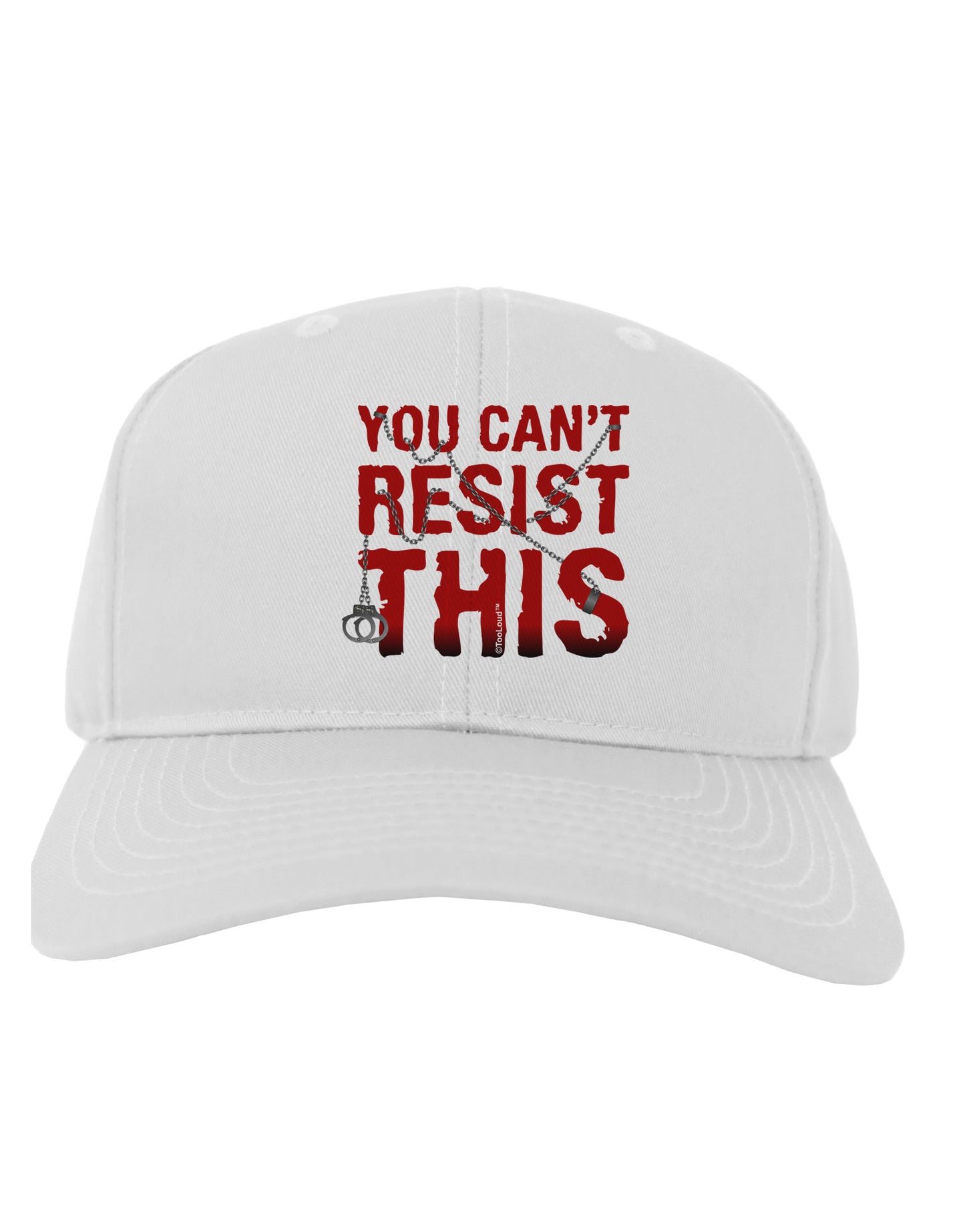 TooLoud You Can't Resist This Adult Baseball Cap Hat-Baseball Cap-TooLoud-White-One Size-Davson Sales