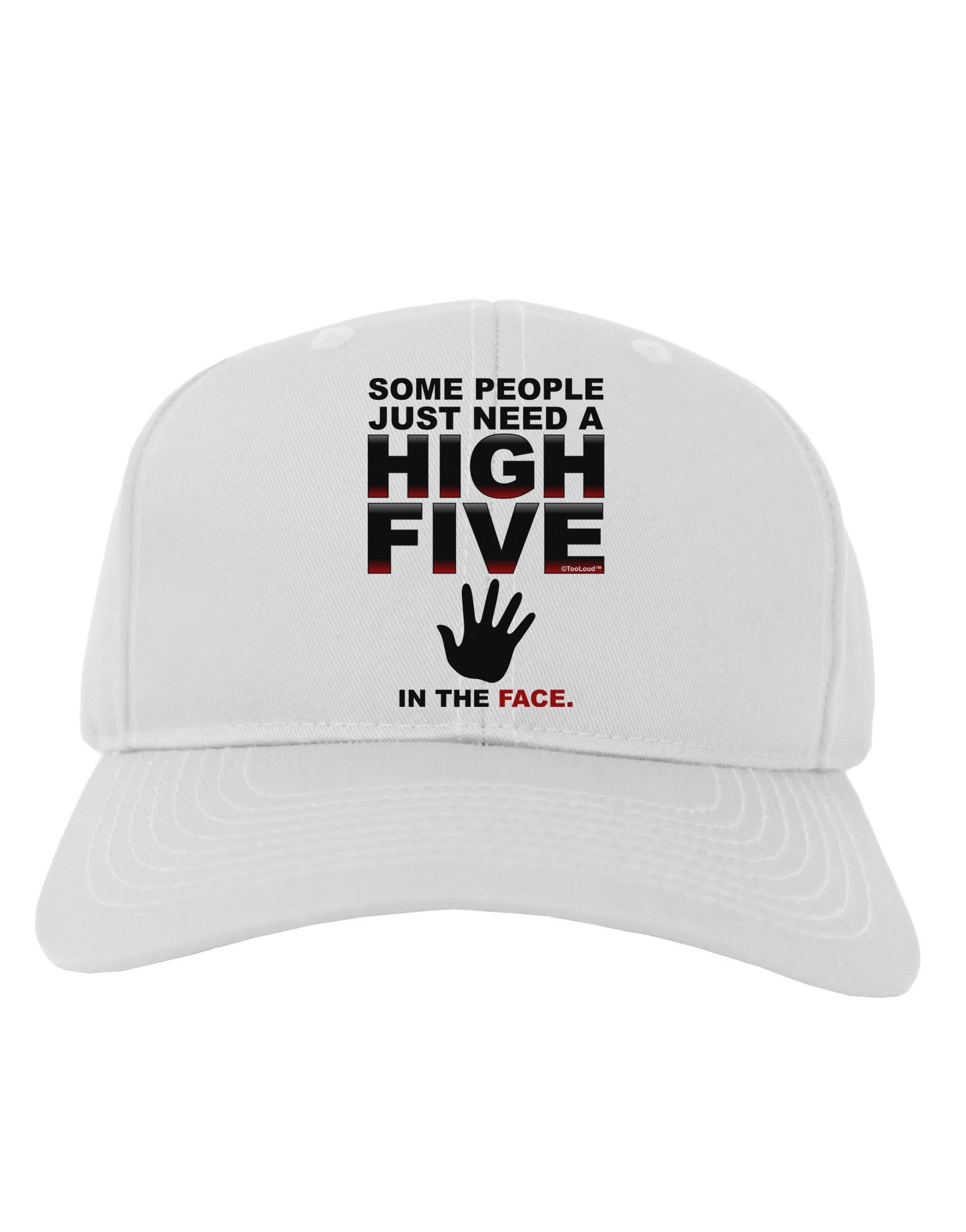 High Five In The Face Adult Baseball Cap Hat-Baseball Cap-TooLoud-White-One Size-Davson Sales