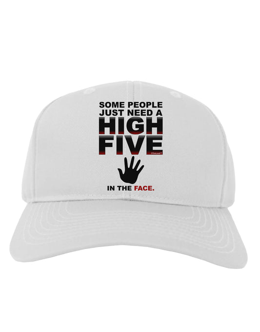 High Five In The Face Adult Baseball Cap Hat-Baseball Cap-TooLoud-White-One Size-Davson Sales