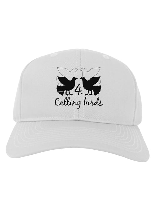 Four Calling Birds Text Adult Baseball Cap Hat-Baseball Cap-TooLoud-White-One Size-Davson Sales