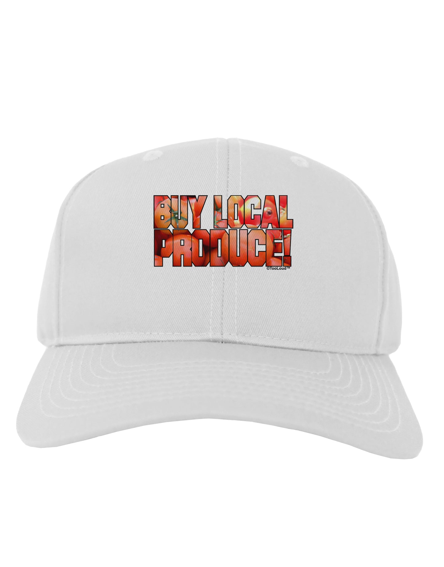 Buy Local Produce Tomatoes Text Adult Baseball Cap Hat-Baseball Cap-TooLoud-White-One Size-Davson Sales