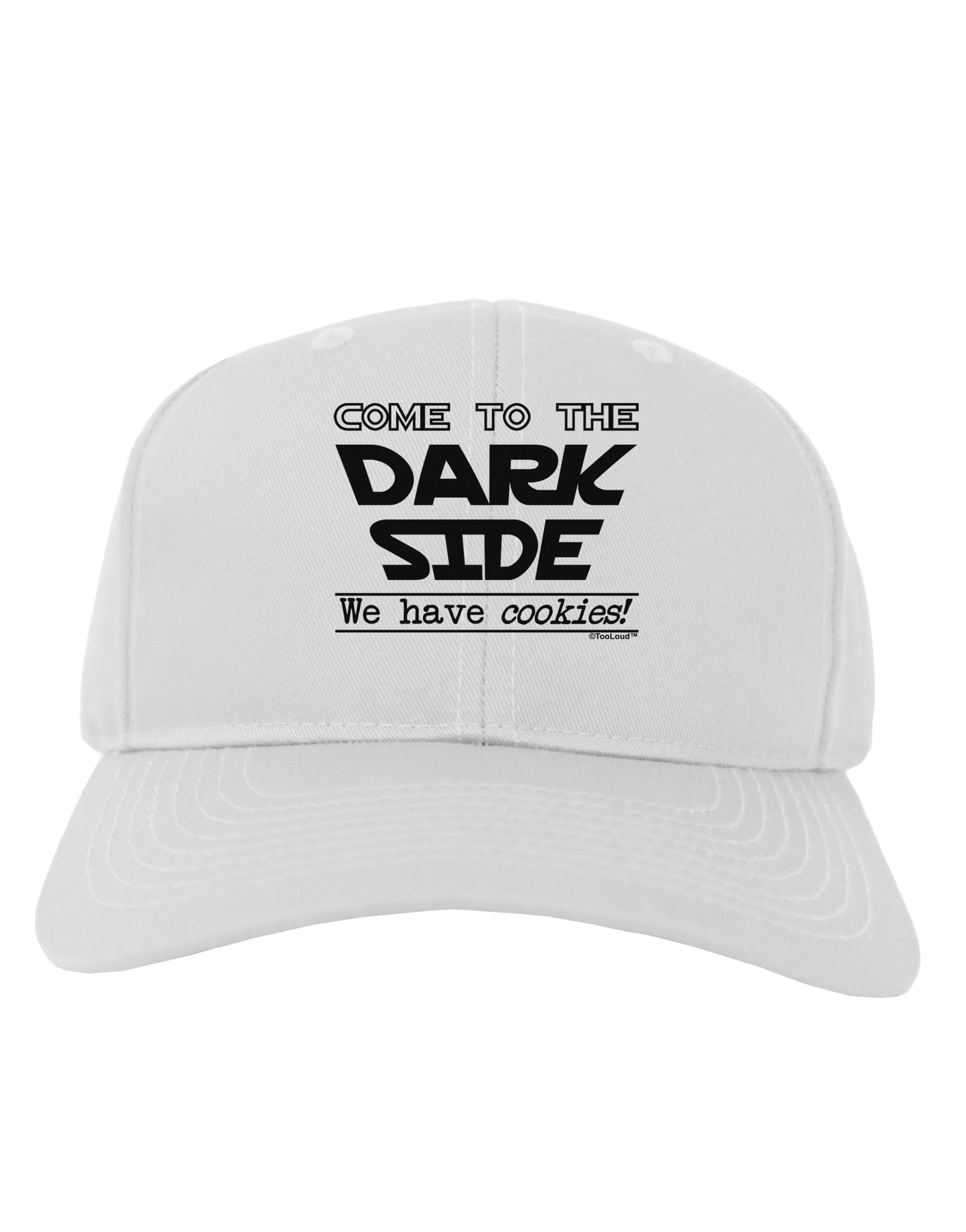 Come To The Dark Side - Cookies Adult Baseball Cap Hat by-Baseball Cap-TooLoud-White-One Size-Davson Sales