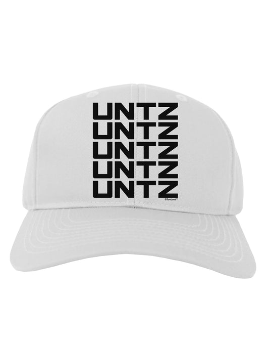 Untz Untz Untz Untz Untz EDM Design Adult Baseball Cap Hat-Baseball Cap-TooLoud-White-One Size-Davson Sales
