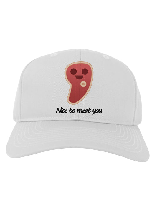 Steak - Nice to Meat You Adult Baseball Cap Hat-Baseball Cap-TooLoud-White-One Size-Davson Sales